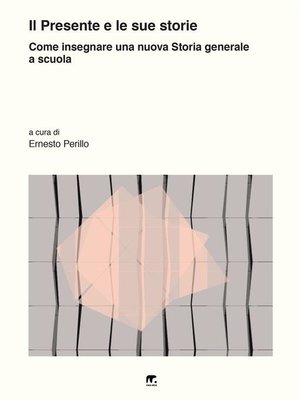 cover image of Il Presente e le sue Storie